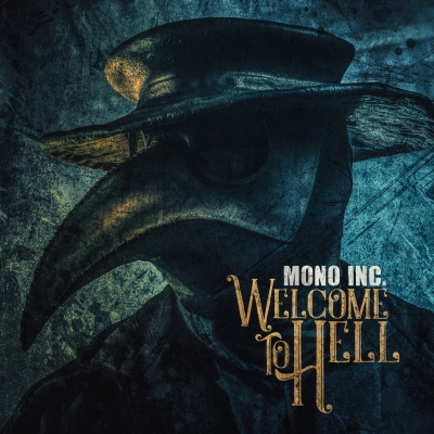 Mono Inc. - Welcome To Hell