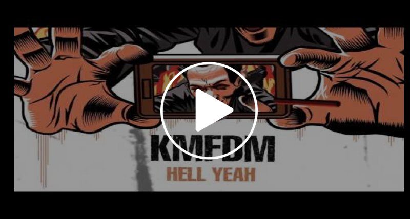 KMFDM veröffentlichen "Hell Yeah"