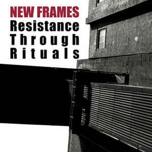 New Frames - Resistance Through...