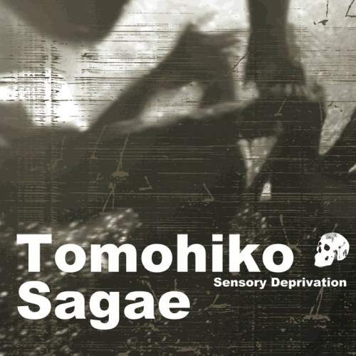 Tomohiko Sagae - Sensory Deprivation