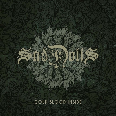 Saddolls Neue Single Cold Blood...