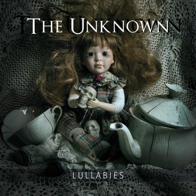 The Unknown - Lullabies ist...