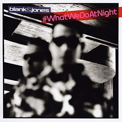 Blank & Jones Erstes Electronica-Album...