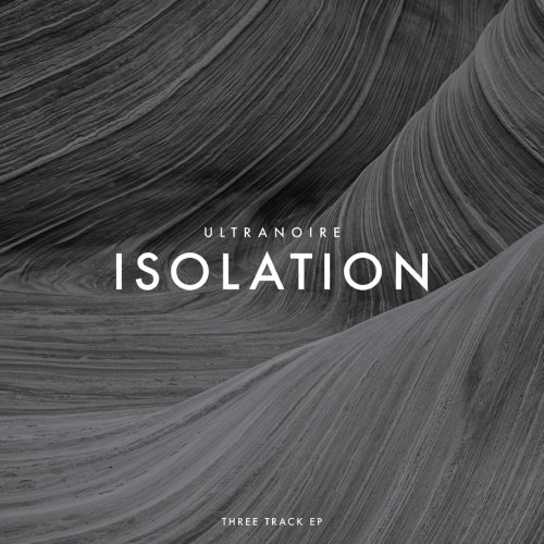 Ultranoire kündigt neue EP Isolation...