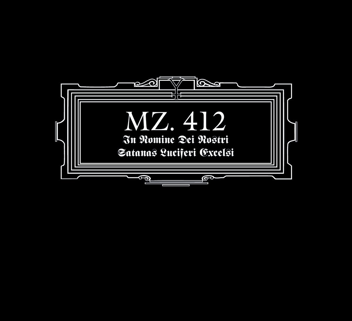 MZ. 412 - In Nomine...