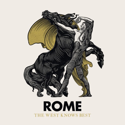 Rome: Frisches Vinyl - "The West Knows Best"