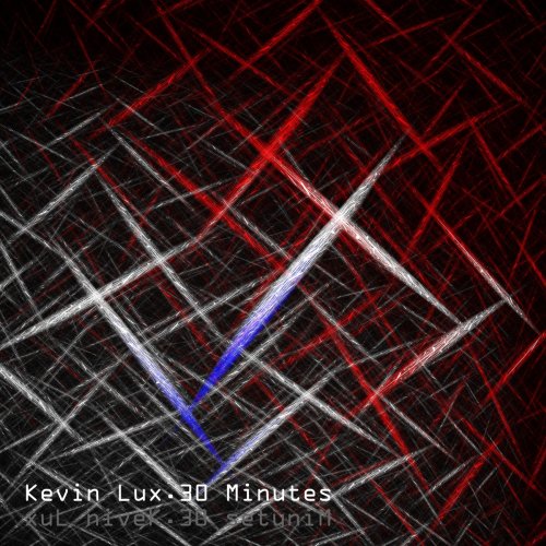 30 Minuten Electro von Kevin Lux
