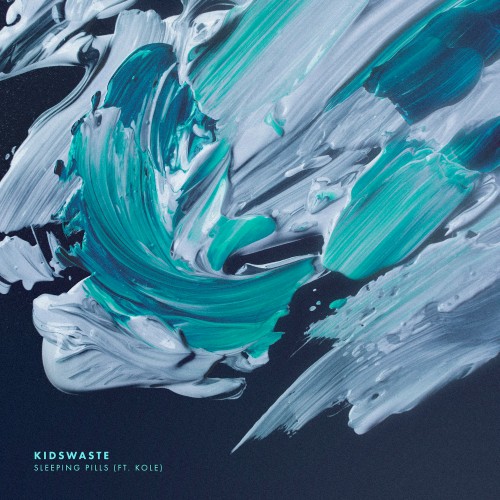 Kidswaste ist zurück bei Counter Records mit neuer Single Sleeping Pills feat. Kole! Kidswaste ist zurück bei Counter...