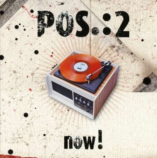 POS.:2 - NOW!