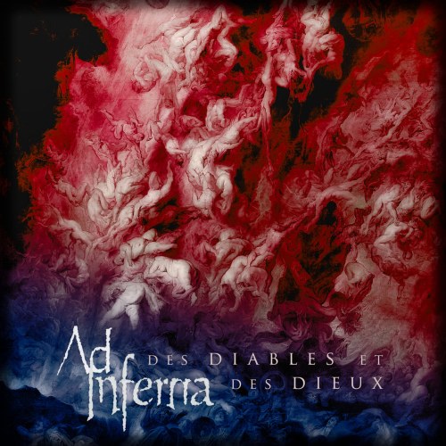 Ad Inferna veröffentlichen Des Diables et Des Dieux Ad Inferna veröffentlichen Des Diables...