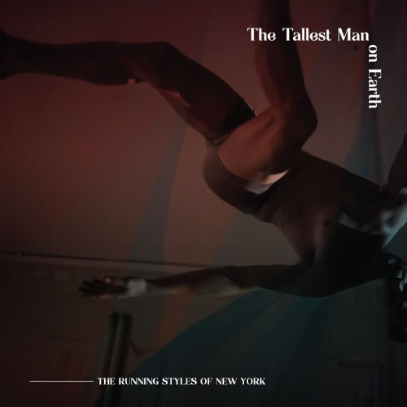 The Tallest Man On Earth...