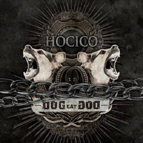 Hocico - Dog Eat Dog