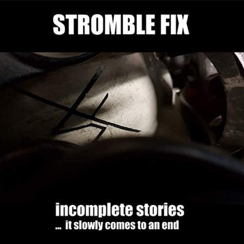 Stromble Fix sind wieder da...
