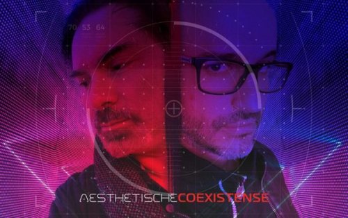 Aesthetische - neues Album Co3xist3ns3 mit Neuroticfish Sänger