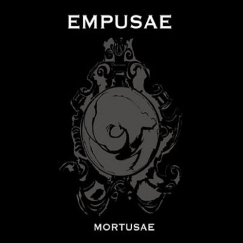 Empusae - Mortusae