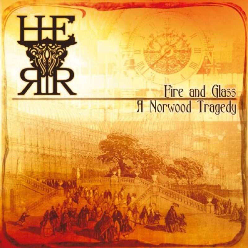 H.E.R.R. - Fire and Glass...