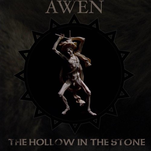 Awen: Neofolk & Post-Industrial - "The Hollow In The Stone"