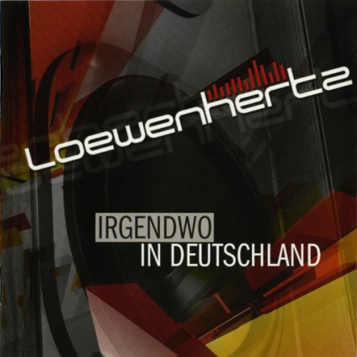 Loewenhertz - Irgendwo In Deutschland