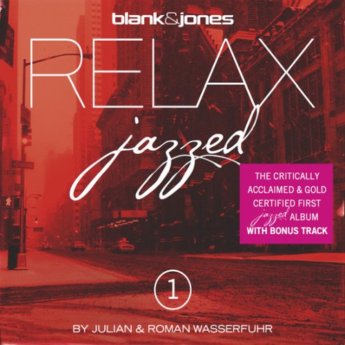 Blank & Jones - Relax...