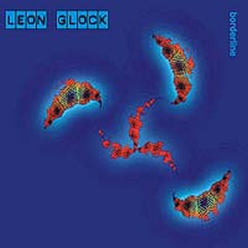 Leon Glock - Borderline /...