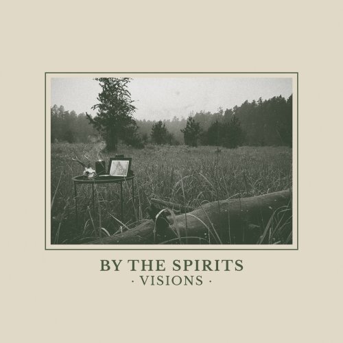 By the spirits - Visions