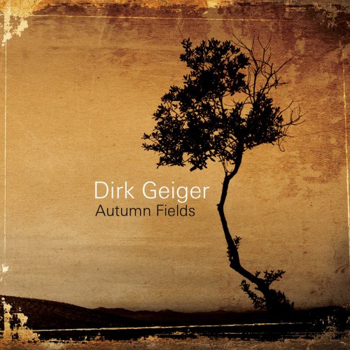 Dirk Geiger - Autumn Fields