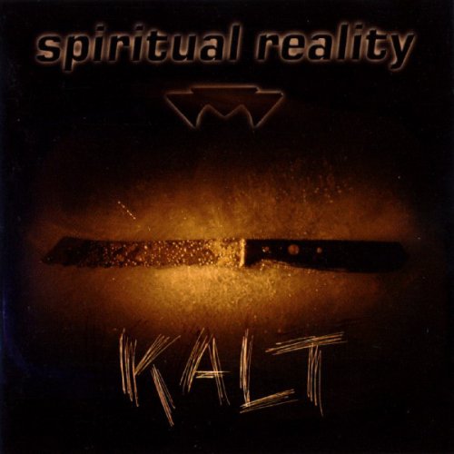 Spiritual Reality - Kalt