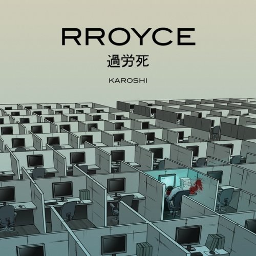 Rroyce - Karoshi