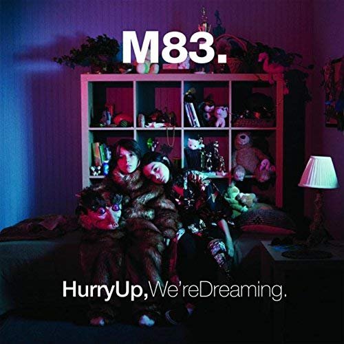 M83 - Hurry Up, We're...