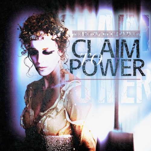 The Metafiction Cabaret: veröffentlicht vierte Single "Claim to Power"