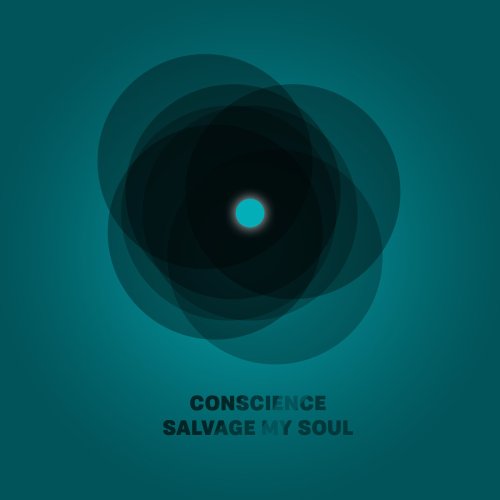 Conscience die Salvage my soul...