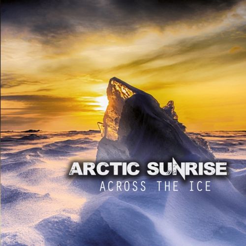 Arctic Sunrise neues Album Across...