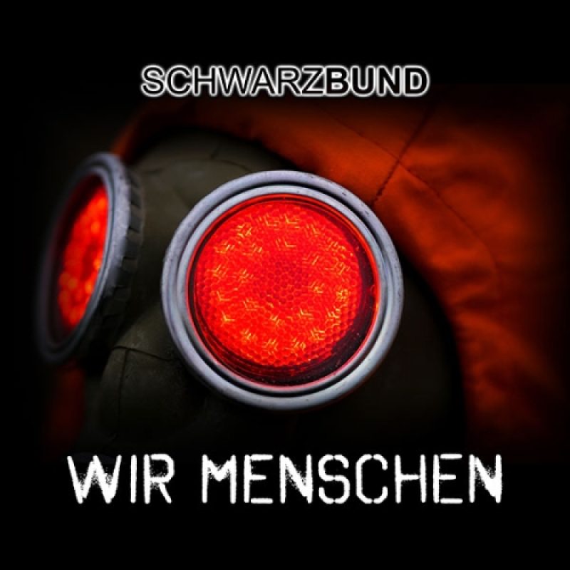 Schwarzbund: digitale Remix-EP "Wir Menschen"