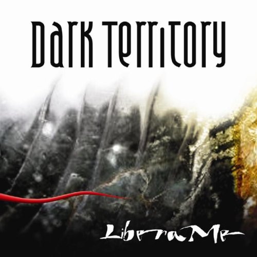 Dark Territory - Libera Me