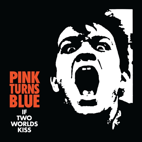 Pink turns blue - If two worlds kiss