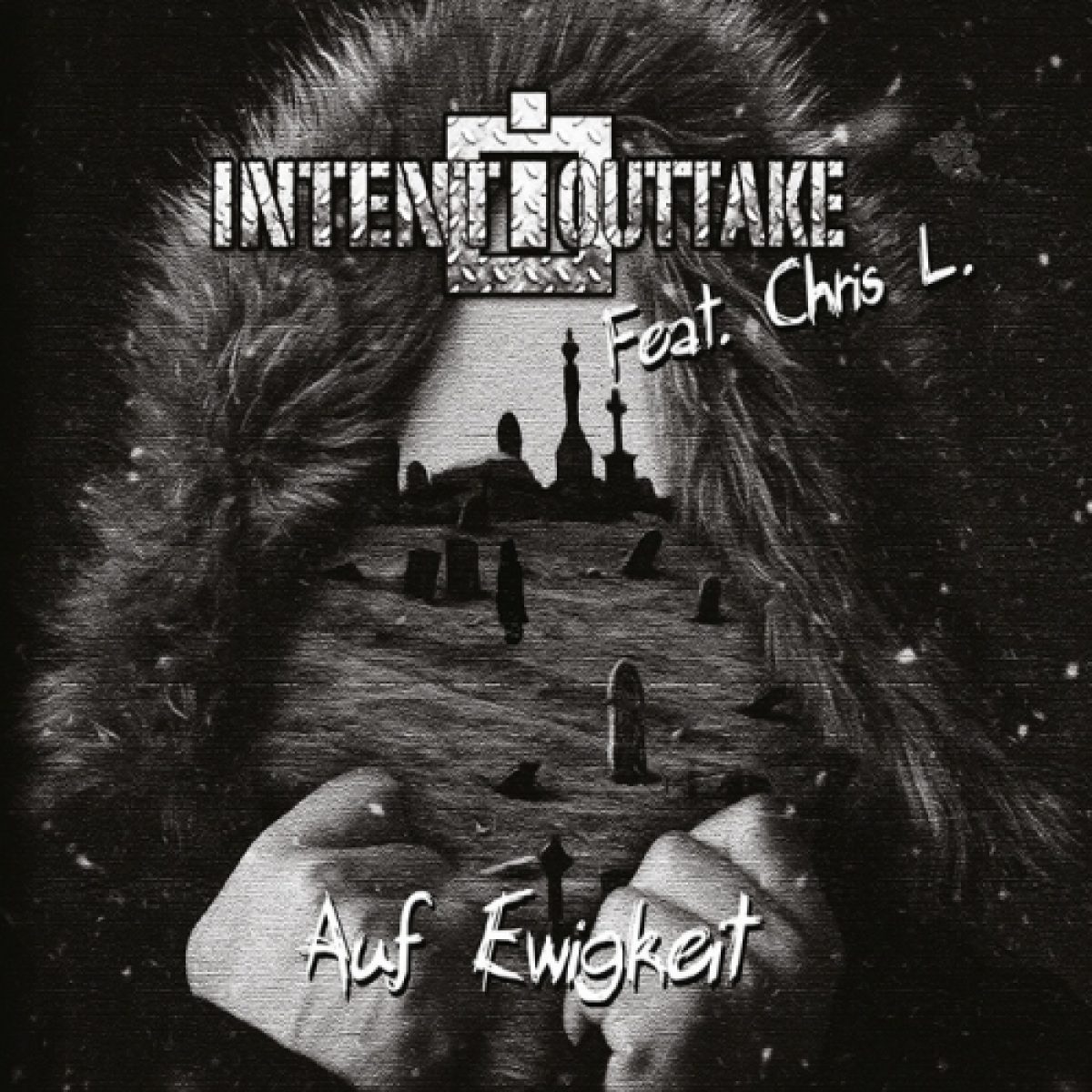 Intent:Outtake feat. Chris L. mit...