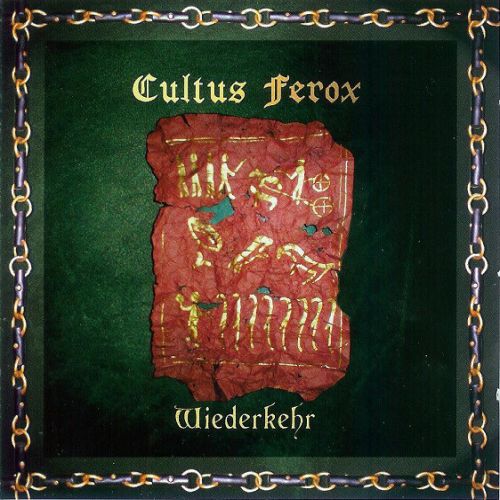 Cultus Ferox - Wiederkehr