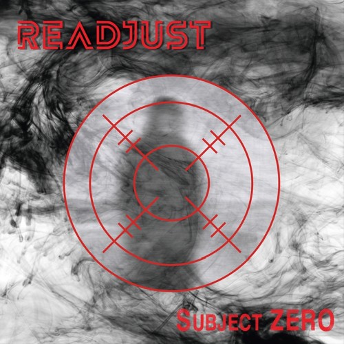 ReADJUST sind mit "Subject Zero" wieder da!