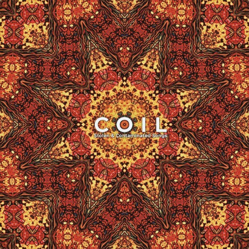 Cold Spring kündigt "Stolen & Contaminated Songs" von Coil auf Vinyl an