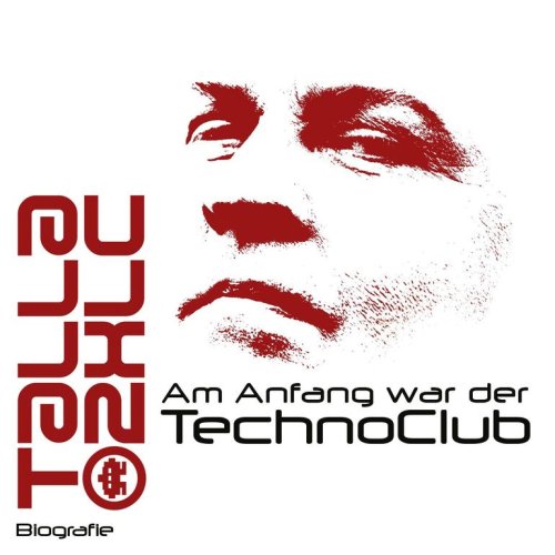 Talla 2XLC - Am Anfang war der TechnoClub