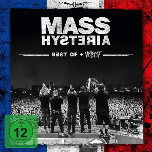 Mass Hysteria "Best Of + Hellfest"