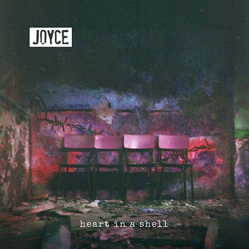 Joyce veröffentlichen erste Single "Heart In A Shell"