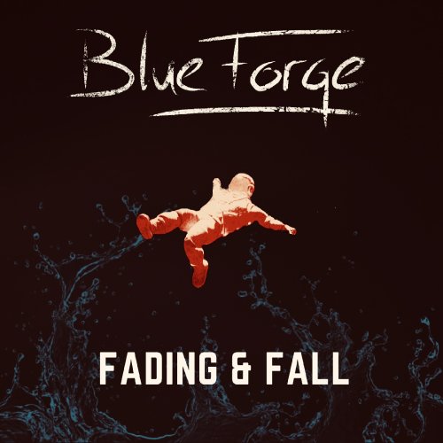 BlueForge – Neue Single Fading...