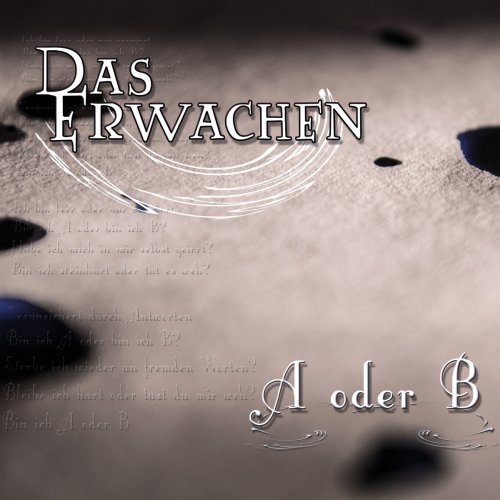 Das Erwachen - A oder...