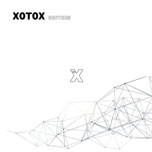 Am Freitag veröffentlicht Xotox Gestern