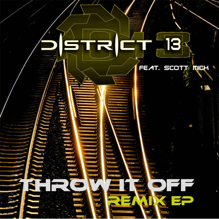 District 13 feat. Scott Mick - Throw it off