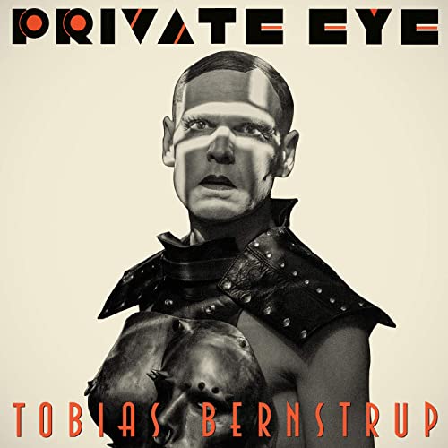 Tobias Bernstrup - Private eye