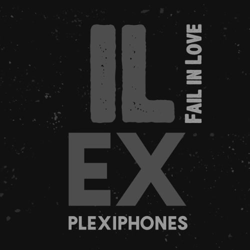 Plexiphones – Fail in Love