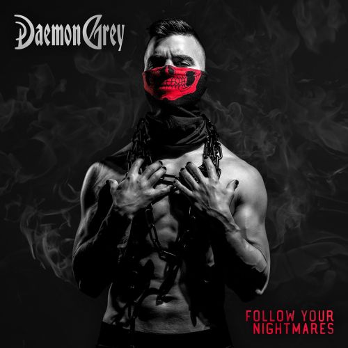 Daemon Grey: "Follow Your Nightmares" ist da!