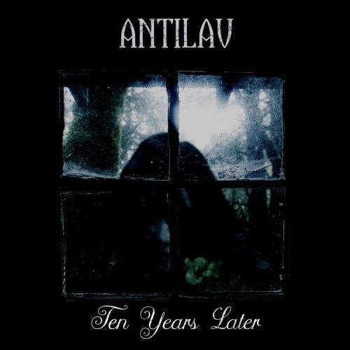 Antilav - Ten Years Later